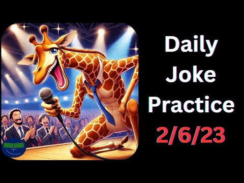 Daily Joke Practice 2.6.23