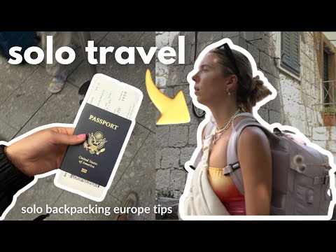 ultimate solo backpacking europe guide (7 things you should NOT do)