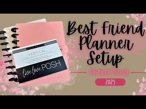 2025 PLANNER SETUP SERIES | BEST FRIEND PLANNER SETUP VERTICAL CLASSIC