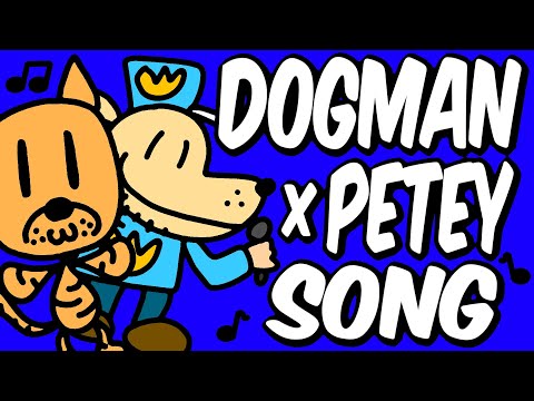 Dogman x Petey Song (Dog Man Song) Fanmade Official Animated Music Video