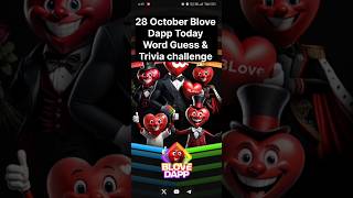 28 October Blove Dapp Today Word Guess & Trivia challenge | Blove Dapp daily activity | #blovedapp