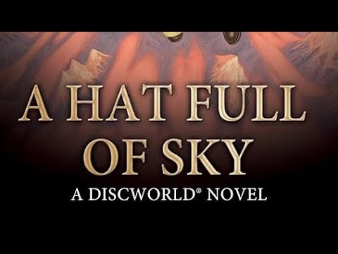 Terry Pratchett’s. A Hat Full Of Sky. (Full Audiobook)