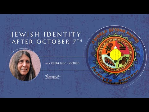 Jewish Identity After Oct 7: Rabbi Lynn Gottlieb