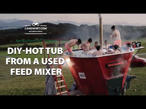 DIY-Hot Tub from a Used Feed Mixer | Landwirt.com International