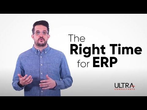 The Right Time For ERP