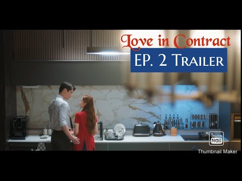 Ep. 2 TRAILER - Love in Contract