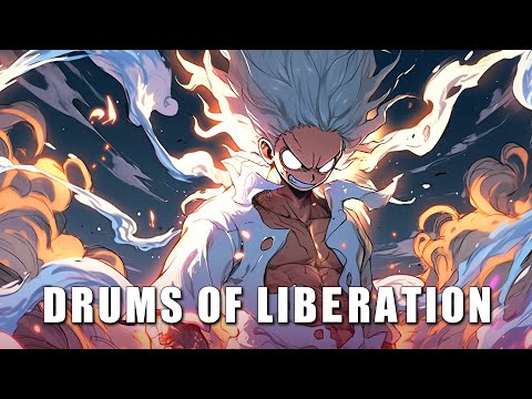 One Piece: Drums of Liberation Theme [ Luffy Gear 5 x Kaido ] | EPIC VERSION