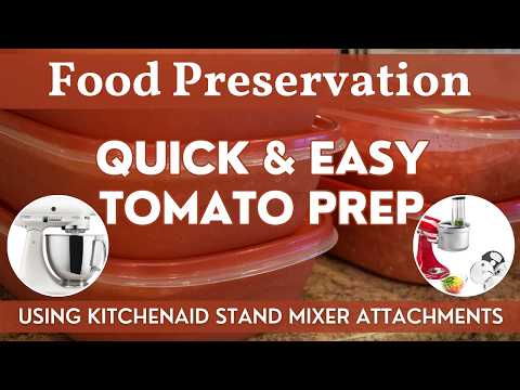 How to Quickly Prepare Tomatoes for Food Preservation Projects! | KitchenAid Stand Mixer Attachments