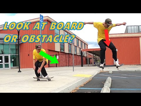 Should you look at your board or the obstacle when you ollie?