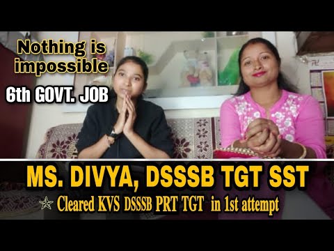 DSSSB TGT SST interview with Ms. Divya Rani 🎊 || 2 बार kvs prt, Dsssb Prt , LDC govt jobs छोड़ी