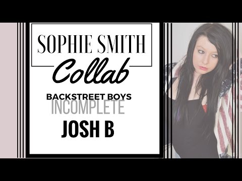 Backstreet Boys - Incomplete Cover (Collab with Josh B)