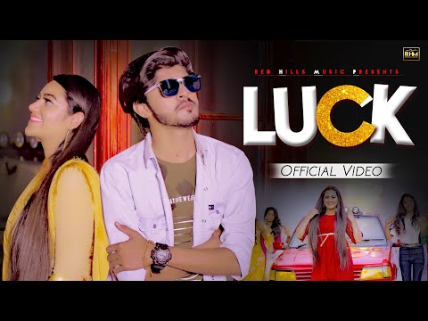 Luck (Official Video) || Arvind Jangid || Bittu Sorkhi || Haryanvi DJ Song 2022 || Red Hills Music