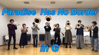 【Paradise Has No Border in G】連結してみた！