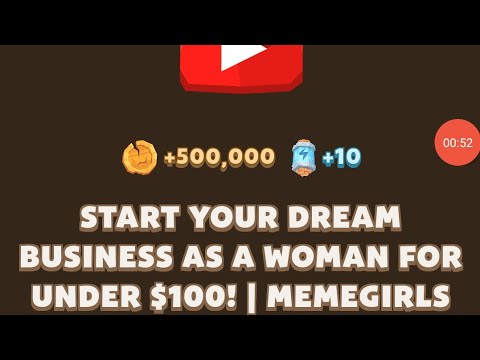 START YOUR DREAM BUSINESS AS A WOMAN FOR UNDER $100! | MEMEGIRLS | MEMEFI New Video Code