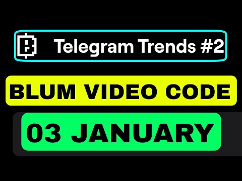 Telegram Trends #2 Blum YouTube Video Code | Blum Verify Code Today | Blum Video Code