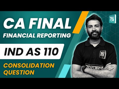 IND AS 110 Consolidation question | CA Final Nov 2023 | English | CA Sandesh