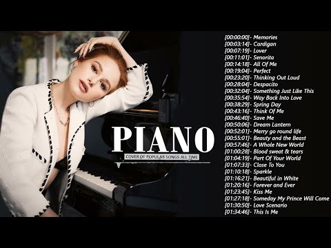 Top 40 Piano Covers of Popular Songs 2024 - Best Instrumental Music For Work, Study, Sleep