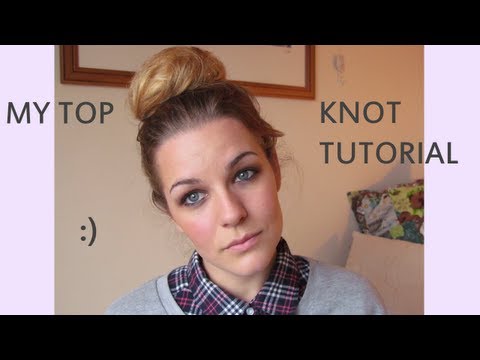 My Top Knot Tutorial