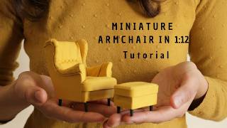 Miniature Armchair Tutorial - Inspired by IKEA Strandmon