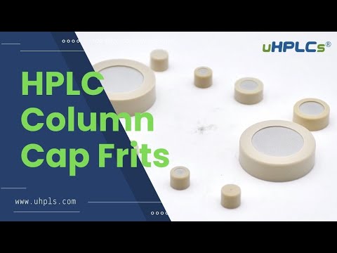 HPLC Column Cap Frits Real Top OEM Factory - uHPLCs