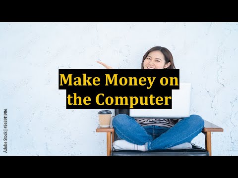 Make Money on the Computer