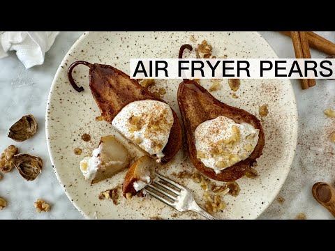 AIR FRYER PEARS