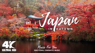 Autumn Japan 4K - Beautiful Scenic Landscape, Japan 4K Autumn Nature Relaxation Film