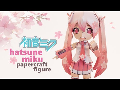 DIY Sakura ver. Hatsune Miku paper figure 初音ミク (step by step tutorial)