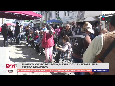 Vecinos denuncian el aumento de costo de agua en Ixtapaluca, Estado de México | DPC con Paola Rojas