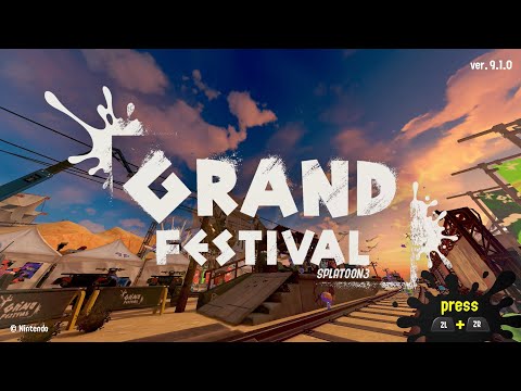 GRAND FESTIVAL【#スプラトゥーン3 】