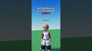 Getting People VC’s in roblox suspended 😂😂 #roblox #funny #shorts #viral