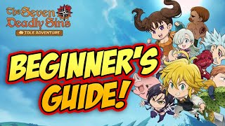 BEGINNER'S GUIDE | SEVEN DEADLY SINS: IDLE ADVENTURE