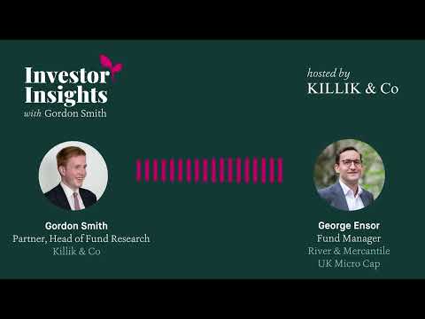 Investor Insights Podcast #11 – George Ensor, R&M UK Micro Cap Investment Trust (RMMC-LON)