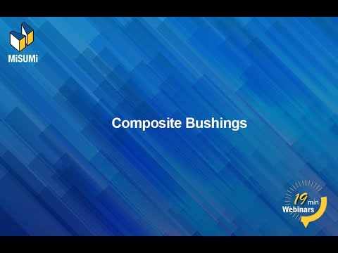 Selecting Composite Bushings