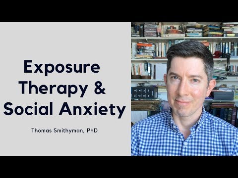 Exposure Therapy for Social Anxiety