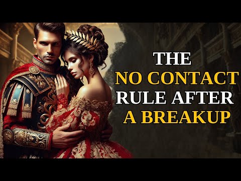 The No Contact Rule After A Breakup| Stoic Wisdom