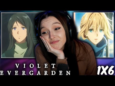 Violet Evergarden Episode 6 Reaction | FIRST TIME WATCHING