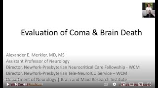 Neuro Lecture: Coma and Brain Death with Dr Alex Merkler