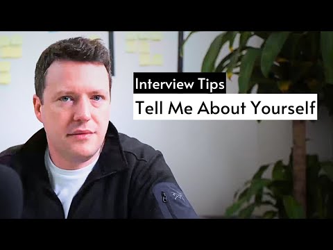 Tell Me About Yourself – Everything You Need to Know | Tips Series