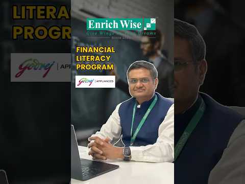 Enrichwise at Godrej Appliances! | Financial Literacy Programs | Enrichwise