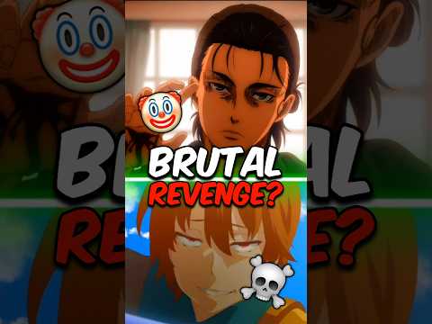 5 Anime Characters Who Had The MOST Brutal REVENGE 😳? || #shorts #anime #aot