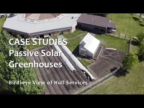 Hull Services Passive Solar Greenhouses Case Studies