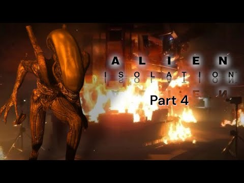 First Time Playing Alien Isolation | Part 4