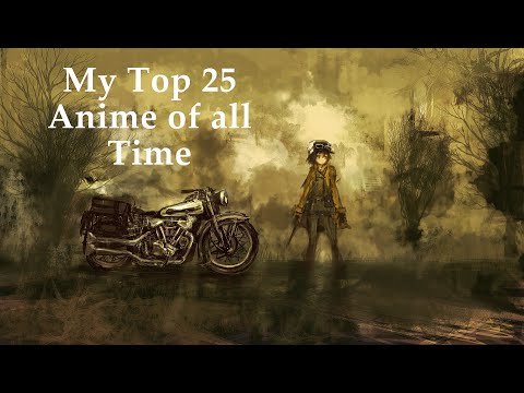 My Top 25 Anime of all Time