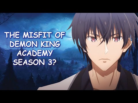 The Misfit of Demon King Academy Season 3 & Potential Release Date?