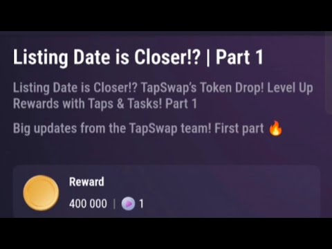 Listing Date is closer!? ||Part-1|| Tapswap Code.