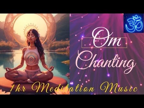 1 hour OM chanting 639Hz | Music for Yoga & Meditation | Peaceful Mind  Removes Negative blocks