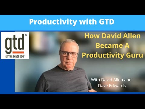 The David Allen Story  How David Became A Productivity Expert