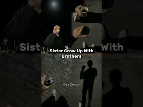 Sister grow up with brothers #shortsfeed #fypage #aesthetic #growup#subscribe @beautyxwise_