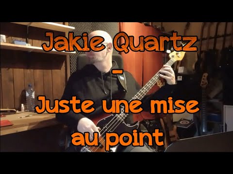 248 Jakie Quartz Juste une mise au point bass cover